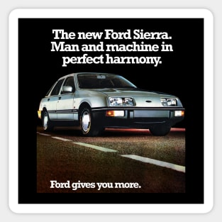 FORD SIERRA - MAN AND MACHINE IN PERFECT HARMONY Sticker